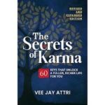 The Secrets of Karma by Vee Jay Atri